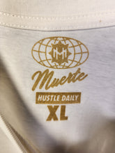 Load image into Gallery viewer, TSHIRT MUERTE HUSTLE DAILY
