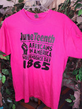 Load image into Gallery viewer, TSHIRT JUNETEENTH
