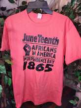 Load image into Gallery viewer, TSHIRT JUNETEENTH
